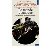 Le monde quantique