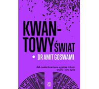 Le monde quantique d'Amit Goswami (Buch auf Polnisch)