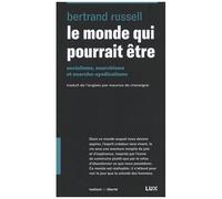 Le Monde Qui Pourrait Être - Socialisme, Anarchisme Et Anarcho-Syndicalisme