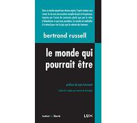 Le monde qui pourrait être: Socialisme, anarchisme et anarcho-syndicalisme