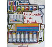 Le Monde reste à peindre