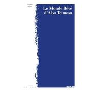 Le Monde Rêvé d'Alva Teimosa
