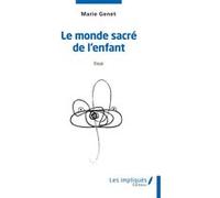 Le monde sacré de l'enfant Marie Genet (Auteur)