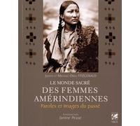 Le monde sacré des femmes amérindiennes
