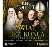 Le monde sans fin (superproduction audio) - Ken Follett (Buch auf Polnisch)