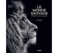 Le monde sauvage: Dans les yeux d'un autiste