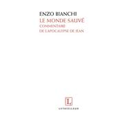 Le Monde sauvé : Commentaire de l'Apocalypse de Jean