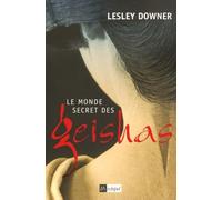 Le monde secret des geishas