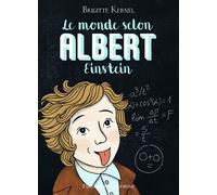 Le monde selon Albert Einstein – Romans 8-10 ans – Édition française – Flammarion