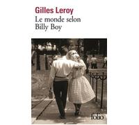 Le monde selon Billy Boy - Gilles Leroy - Gallimard - Poche - Roman