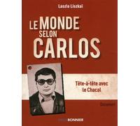 Le monde selon Carlos - Collectif - Erick Bonnier Eds - broché - Essai