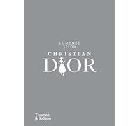 Le Monde selon Christian Dior
