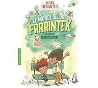 Le monde selon Frrrintek Agnès Desarthe (Auteur), Bruno Salamone (Illustration)