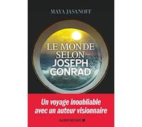 Le Monde selon Joseph Conrad – Les Éditions Albin Michel