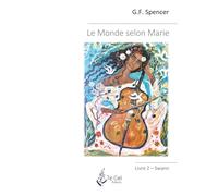Le Monde selon Marie: Livre 2 - Swann