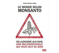 Le Monde Selon Monsanto