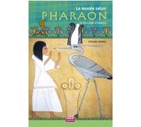 Viviane Koenig – Le monde selon Pharaon – Document jeunesse – Broché