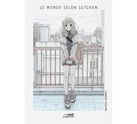 LE MONDE SELON SETCHAN