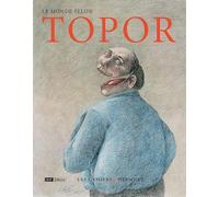 Collectif – Le monde selon Topor – Cahiers dessinés