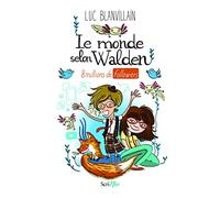 Le monde selon Walden