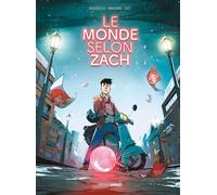 Le Monde selon Zach - histoire complète - Jean Rousselot - Bamboo Eds - cartonné - Bande dessinée