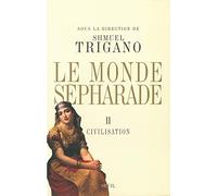 Le Monde sépharade: Civilisation