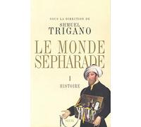 Le Monde sépharade: Histoire
