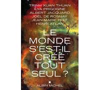 Le Monde s'est-il créé tout seul ?: Entretiens avec Patrice Van Eersel avec la collaboration de Sylvain Michelet