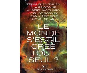Le Monde s'est-il créé tout seul ?: Entretiens avec Patrice Van Eersel avec la collaboration de Sylvain Michelet