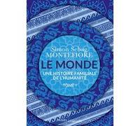 Le Monde Simon Sebag Montefiore (Auteur)