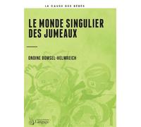 Le monde singulier des jumeaux - Ondine Bomsel-Helmreich - Langage - broché - Essai