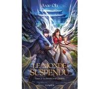Le Monde suspendu - Tome 2 Le Démon et la Lumière (2)