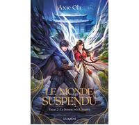 Axie Oh – Le Monde suspendu, Tome 2 : Le Démon et la Lumière – Édition Lumen – Broché