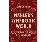 Le monde symphonique de Mahler