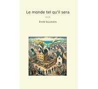Le monde tel qu'il sera