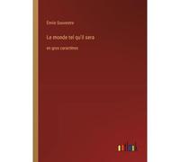 Le Monde Tel Qu'il Sera