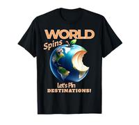 Le Monde Tourne Épinglons Nos Destinations Rêvées T-Shirt