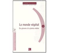 Le Monde Vegetal - Du Genome A La Plante Entiere