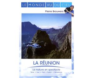 Le Monde Vu Di Ciel - La Reunion-Terre-Eau-Ciel-Fusion-Sensations