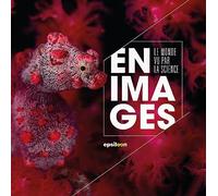 Le Monde vu par la science en images