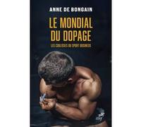 Le mondial du dopage Anne De Bongain (Auteur)
