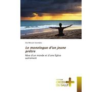 Le monologue d'un jeune prêtre Rêve d'un monde et d'une Église autrement - Ata Messan Koumako - Croix Du Salut - Poche - Essai