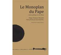 Le Monoplan Du Pape - Roman Politique En Vers Libres