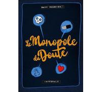 Le monopole du doute
