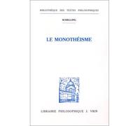 Le Monothéisme - Friedrich Wilhelm Joseph Von Schelling - Vrin - broché - Livre