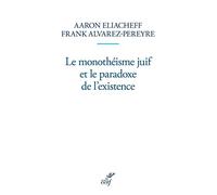 Le monothéisme juif et le paradoxe de l'existence