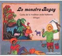 Le monstre Bagay À partir de 6 ans - Mimi Barthélémy - L'harmattan - broché - Roman cadet dès 6 ans