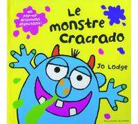 LE MONSTRE CRACRADO - A partir de 2 ans