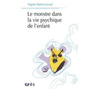 Le monstre dans la vie psychique de l'enfant