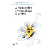Le Monstre Dans La Vie Psychique De L'enfant